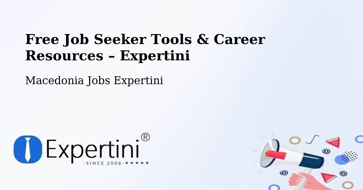 Free Job Seeker Tools & Career Resources – Morani - Morani, Macedonia Jobs Expertini