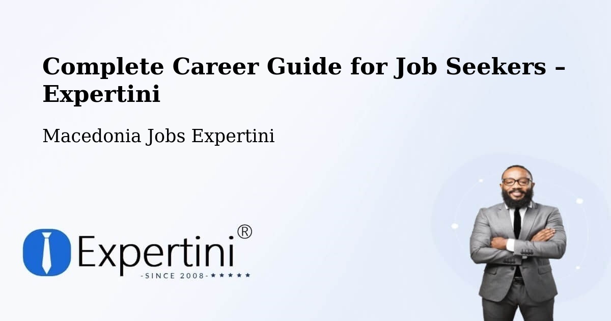 Career Guide for Job Seekers – Morani - Morani, Macedonia Jobs Expertini