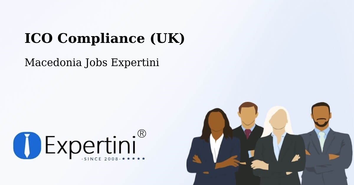 UK Data Protection & ICO Compliance – Morani - Macedonia Jobs Expertini